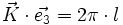 \vec{K} \cdot \vec{e_3} = 2 \pi \cdot l