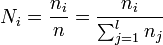 N_i = \frac{n_i}{n} = \frac{n_i}{\sum_{j=1}ˆl n_j}